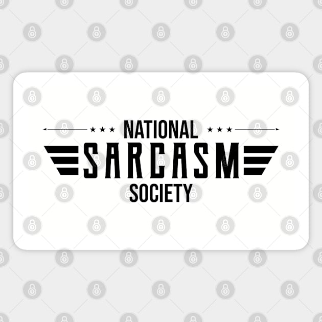 National SARCASM Society Magnet by Nana On Here